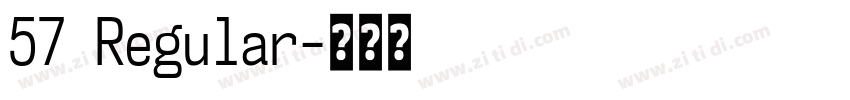 57 Regular字体转换